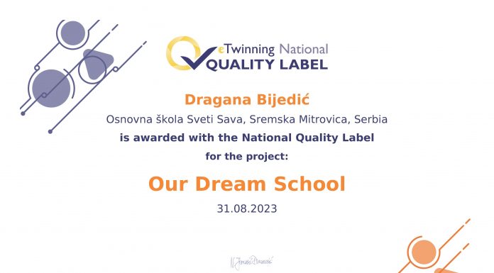 Национална ознака квалитета за итвининг пројекат Our dream school